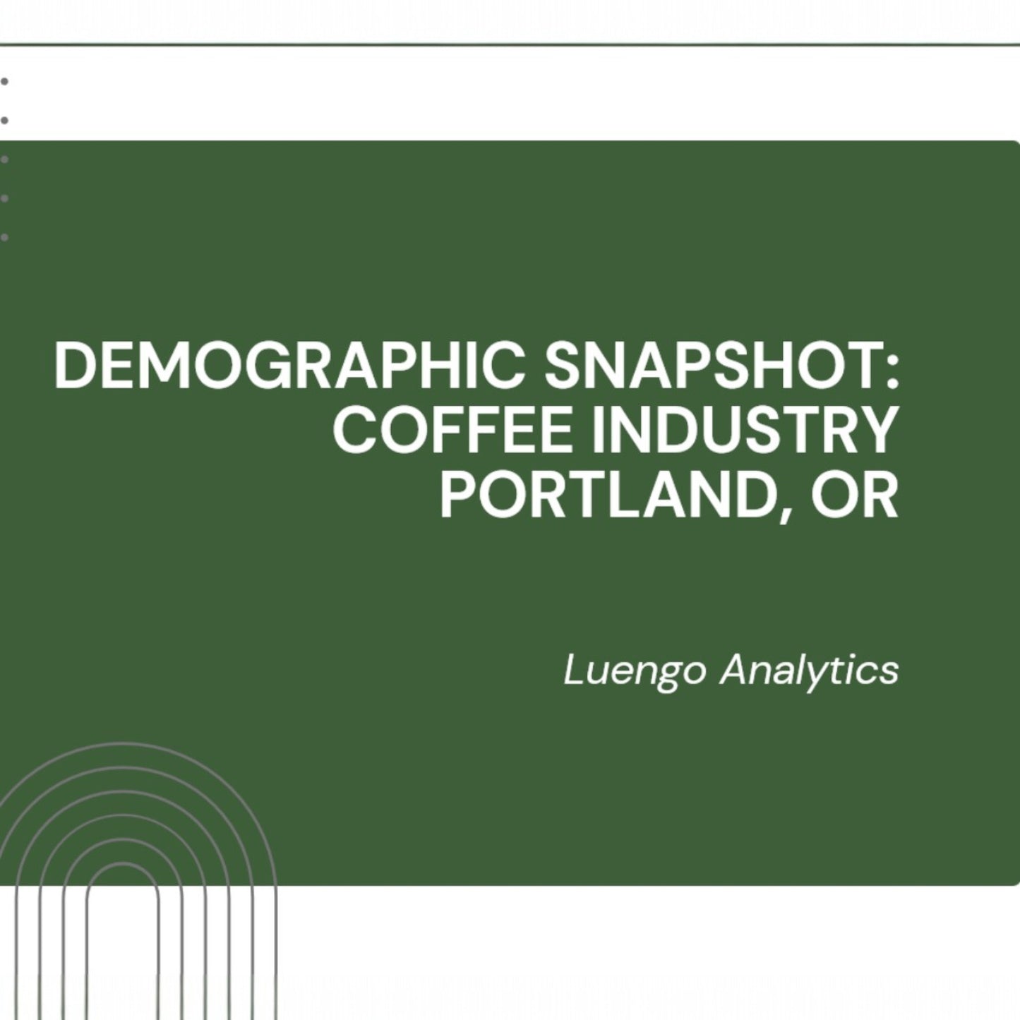 2024 Demographic Snapshot: Coffee Industry Portland, OR